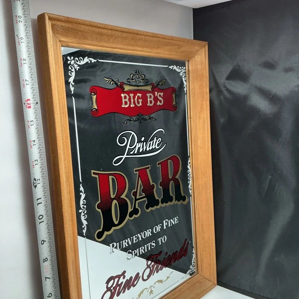 Vintage - Big B'S Private Bar Purveyor of Fine Spirits...  Bar Mirror 20X14 Inch
